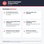 Avantages généraux du Club d'avantages Simple & Plus : point de contact unique, rendez-vous prioritaire, visite jusqu'à 175 $, protection contre les surtensions